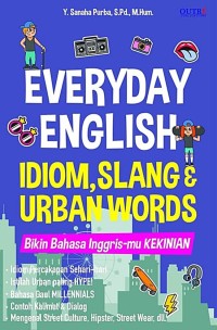Everyday English Idiom, Slang & Urban Words