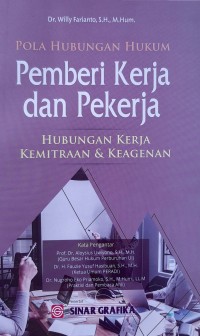 Pola Hubungan Hukum Pemberi Kerja dan Pekerja : Hubungan kerja kemitraan & keagenan