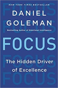 Focus : The Hidden Driver Of Excellence