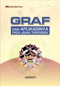 Graf dan aplikasinya pada jarak terpendek