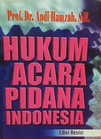 Hukum Acara Pidana Indonesia edisi revisi