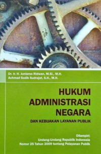 Hukum Administrasi Negara dan Kebijakan Pelayanan Publik (Cetakan 4 & 5)