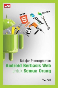 Belajar pemrograman android berbasis WEB untuk semua orang