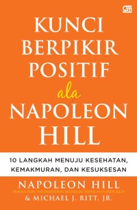 Kunci Berpikir Positif Ala Napoleon Hill