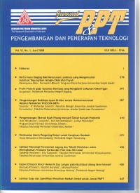 Jurnal P & PT, Pengembangan dan Penerapan Teknologi, Vol. VI, No. 1, Juni 2008