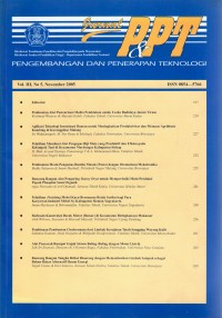 Jurnal P & PT, Pengembangan dan Penerapan Teknologi, Vol. III, No. 5, November 2005