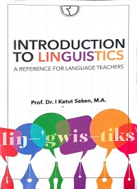 Introduction To Linguistics : A Reference For Language Teachers