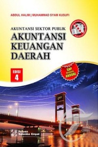 (AKUNTANSI) Akuntansi Sektor Publik : Akuntansi Keuangan Daerah Ed : 4