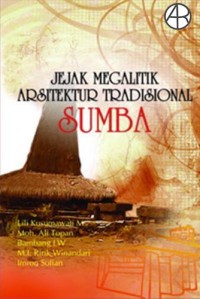 Jejak megalitik arsitektur tradisional Sumba