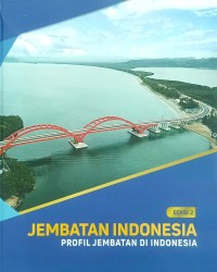 Jembatan indonesia profil jembatan di indonesia