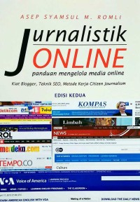 Jurnalistik Online : panduan mengelola media online