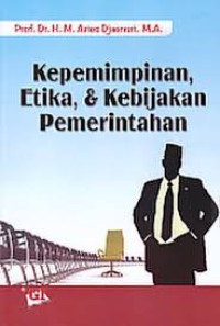 (FISIP) Kepemimpinan, Etika, & Kebijakan Pemerintah