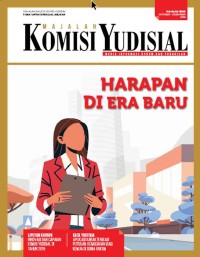 Majalah Komisi Yudisial : Harapan Di Era Baru (Edisi Oktober-Desember 2019)