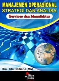 Manajemen Operasional Strategi dan Analisa Services dan Manufaktur