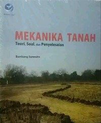 (TEKNIK SIPIL) Mekanika Tanah : Teori ,Soal dan Penyelesaian