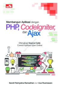 Membangun Aplikasi dengan PHP, CodeIgniter, dan Ajax