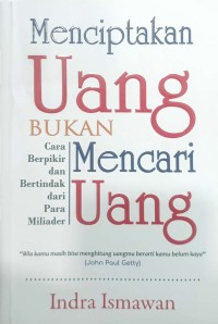 Image of Menciptakan uang bukan mencari uang