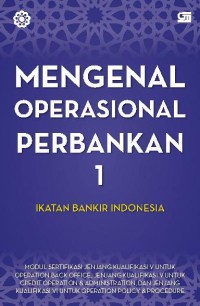 (FISIP) Mengenal Operasional Perbankan 1