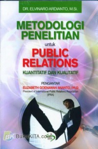 (FISIP) Metodologi Penelitian untuk Public Relations Kuantitatif dan Kualitatif