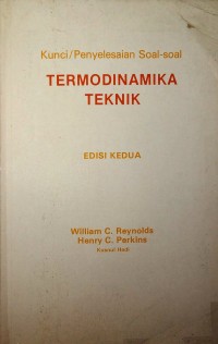 Kunci / Penyelesaian Soal - Soal Termodinamika Teknik : Edisi 2