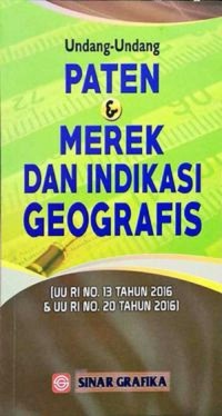 Undang - Undang Paten dan Merek dan Indikasi Geografis