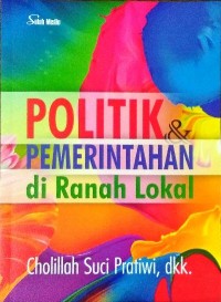 (E-BOOK) Politik dan Pemerintahan di Ranah Lokal