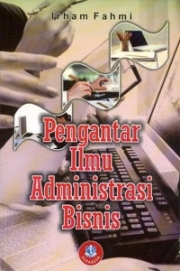 Pengantar Ilmu Administrasi Bisnis
