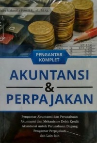 Pengantar Komplet Akuntansi & Perpajakan