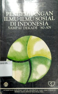 Pengembangan Ilmu-ilmu Sosial di Indonesia sampai Dekade 80-an