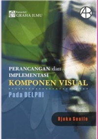 Image of Perancangan dan Implementasi Komponen Visual pada Delphi