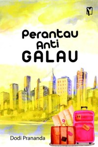 Perantau Anti Galau