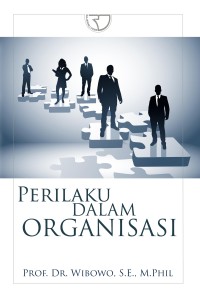 (FISIP) Perilaku dalam Organisasi (Edisi Kedua)