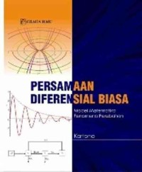 Persamaan Diferensial Biasa : Model Matematika Fenomena Perubahan