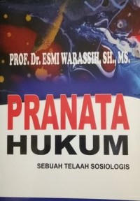 Pranata Hukum : sebuah telaah sosiologis