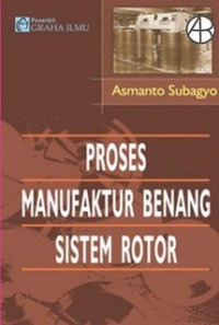 Proses Manufaktur Benang Sistem Rotor