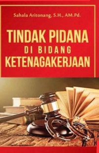 Tindak pidana di bidang ketenagakerjaan