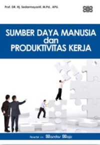 Image of Sumber Daya Manusia Dan Produktivitas Kerja