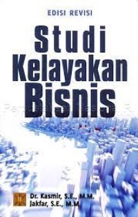 Studi kelayakan bisnis (Edisi Revisi)