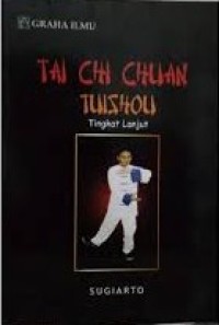 Tai chi chuan tuishou : tingkat lanjut