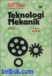 Teknologi Mekanik : Jilid 2