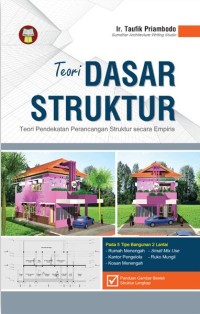 Teori Dasar Struktur : Teori Pendekatan Perancangan Struktur Secara Empiris