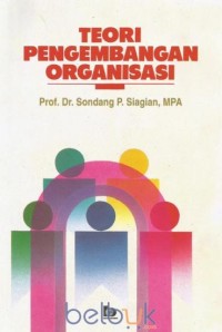 (FISIP) Teori pengembangan organisasi