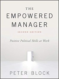 The Empowered Manager Positive Political Skills at Work