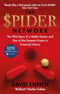 The Spider Network :  The Wild Story of a Maths Genius and One of the Greatest Scams in Financial History