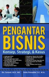 Pengantar Bisnis : Konsep, Strategi,& Kasus