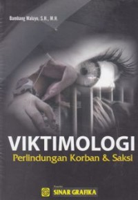 Viktimologi Perlindungan Korban &  Saksi