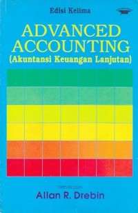 Advanced Accounting ( Akuntansi Keuangan Lanjutan )