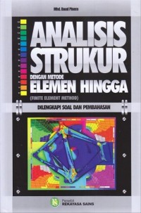 Analisis struktur dengan metode elemen hingga (Finite Element Method)