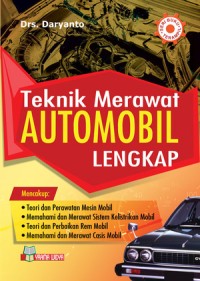 (Teknik Mesin) Teknik merawat automobil lengkap