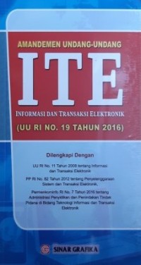 Amandemen undang-undang ITE informasi dan transaksi elektronik (UU RI No. Tahun 2016)